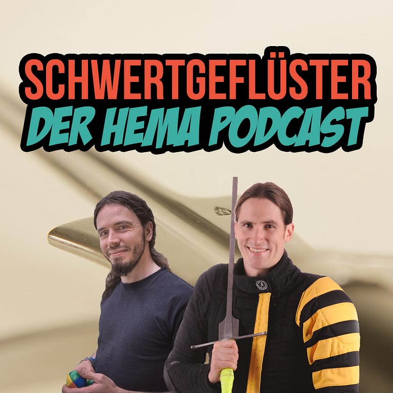 Schwertgeflüster – Der HEMA Podcast. Kampfkunst trifft Geschichte.