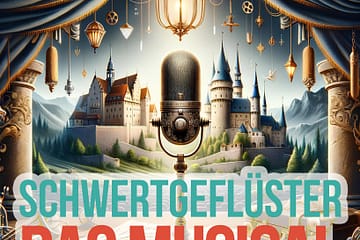 Schwertgeflüster - Das Musical. Episode 151.